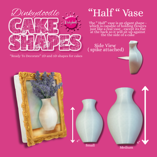 Cake Shapes - "half" vase